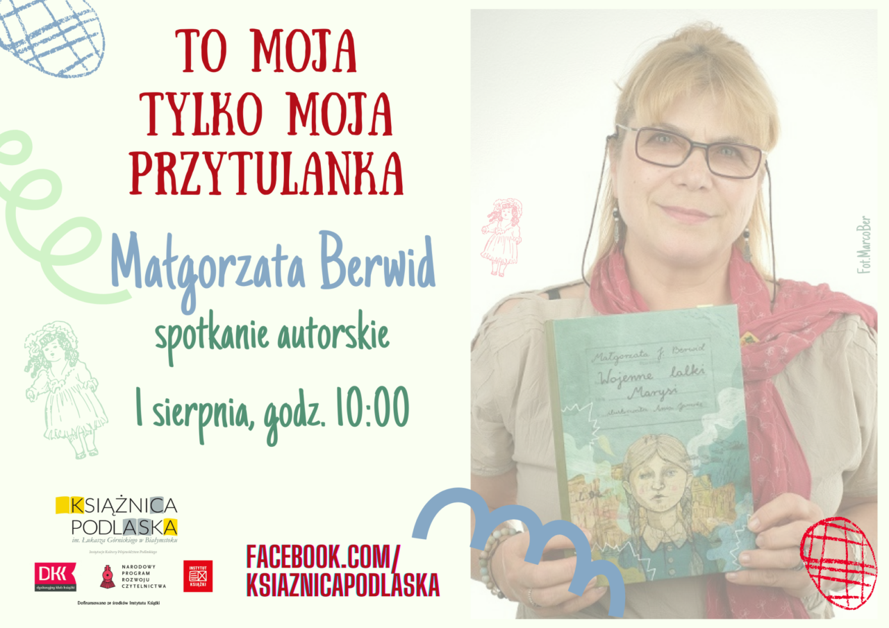 Ilustracja do artykułu Spotkanie online z Małgorzatą Berwid pt. „To moja tylko moja przytulanka”