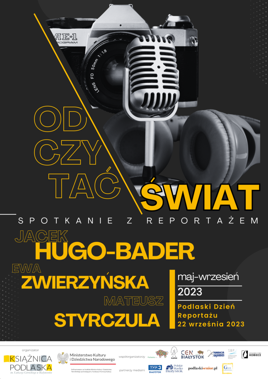 Ilustracja do artykułu Odczytać świat. Spotkanie z reportażem