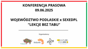 KONFERENCJA PRASOWA WOJEWÓDZTWO PODLASKIE x SEXEDPL LEKCJE BEZ TABU.png