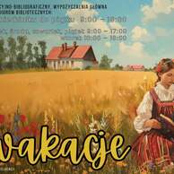 Kolorowa grafika pokazująca dwie młode dziewczyny w strojach ludowych, siedzące w łanie zboża i czytające książki, w oddali dom, poniżej i powyżej informacje.