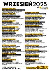 Kolorowy plakat promujący wydarzenia w Książnicy Podlaskiej w wrześniu 2025 roku. Na żółtym tle widnieje duży czarny napis "WRZESIEŃ2025" oraz logo instytucji. Plakat zawiera szczegółowy kalendarz wydarzeń kulturalnych zaplanowanych na cały miesiąc, z datami, godzinami i krótkimi opisami każdego wydarzenia. Na dole plakatu znajdują się informacje kontaktowe i zachęta do udziału we wszystkich wydarzeniach, oraz adres strony internetowej książnicy.
