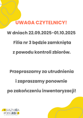 Plakat Książnicy Podlaskiej z żółto-pomarańczową grafiką i abstrakcyjnymi kształtami. Ogłasza zamknięcie filii nr 3 w dniach 22.09.2025-01.10.2025 z powodu kontroli zbiorów, z przeprosinami za utrudnienia.