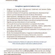 Dokument tekstowy koncentrujący się na szczegółach logistycznych i merytorycznych konferencji. W górnej części podano plan obrad (11 maja w Książnicy Podlaskiej, 12 maja w Domu Talmudycznym w Tykocinie), a następnie wymieniono listę „Szczegółowych zagadnień badawczych sesji”, obejmujących 12 punktów dotyczących pamięci, historii i kultury Żydów w Europie Środkowo-Wschodniej (m.in. literackie formy pamięci, Zagłada, pamięć na Podlasiu). W dolnej części plakatu zawarto informacje o wpisowym (350 zł), terminie zgłoszeń referatów (20 marca 2026 r.) oraz o wydarzeniach towarzyszących, takich jak zwiedzanie synagogi w Tykocinie.