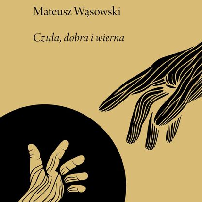 Czuła, dobra, wierna