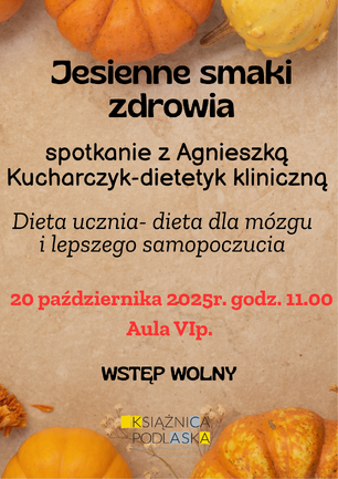 Jesienne smaki zdrowia Agnieszka Kucharczyk-dietetyk kliniczna (2).png