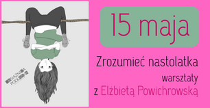 warsztaty z Elżbietą Powichrowską.png