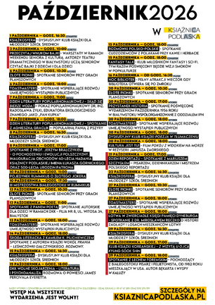 Plakat z harmonogramem wydarzeń kulturalnych w Książnicy Podlaskiej na październik 2026 roku. Grafika ma dwukolumnowy układ z licznymi pozycjami uporządkowanymi chronologicznie. Poszczególne sekcje zawierają wyróżnione na żółto nagłówki z datami i godzinami oraz czarne boks z informacjami o charakterze danego spotkania. Na dole plakatu umieszczono adnotację, że wstęp na wszystkie wydarzenia jest wolny, oraz adres strony internetowej ksiaznicapodlaska.pl.