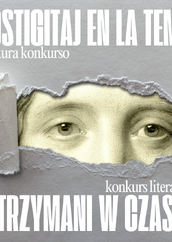 Kwadratowy plakat promujący konkurs literacki wykonany w stylistyce kolażu, gdzie na tle szarego, teksturowanego papieru widnieje szerokie poziome rozdarcie odsłaniające fragment twarzy. Centralnym elementem są oczy o melancholijnym spojrzeniu z pojedynczą łzą, stylizowane na klasyczny miedzioryt w odcieniu sepii. Kompozycję dopełniają duże, białe napisy w języku esperanto („FROSTIGITAJ EN LA TEMPO”) oraz polskim („ZATRZYMANI W CZASIE”), uzupełnione mniejszym drukiem informującym o charakterze wydarzenia oraz pionową datą 2026.